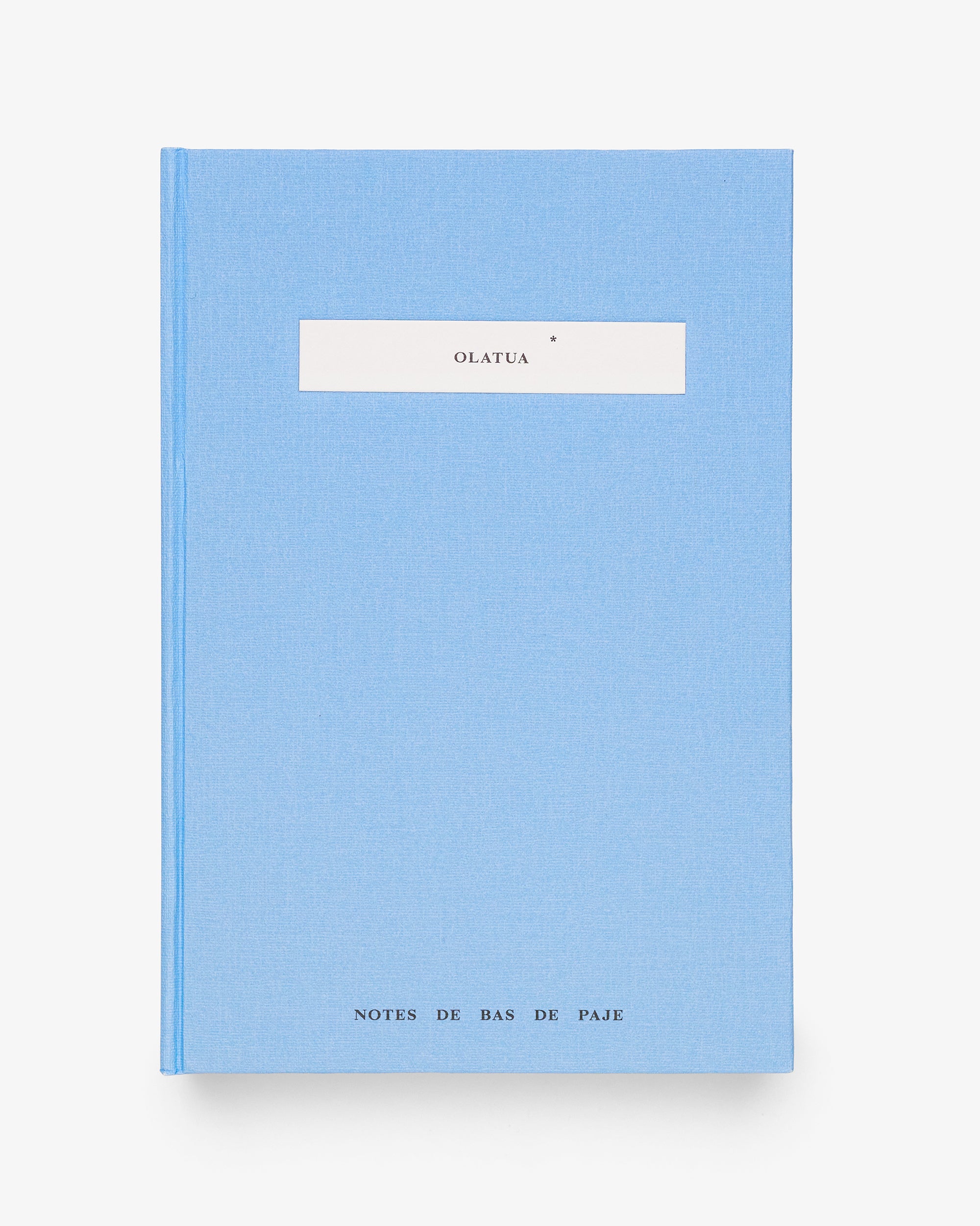 OLATUA | NOTES DE BAS DE PAJE - NOTES DE BAS DE PAJE